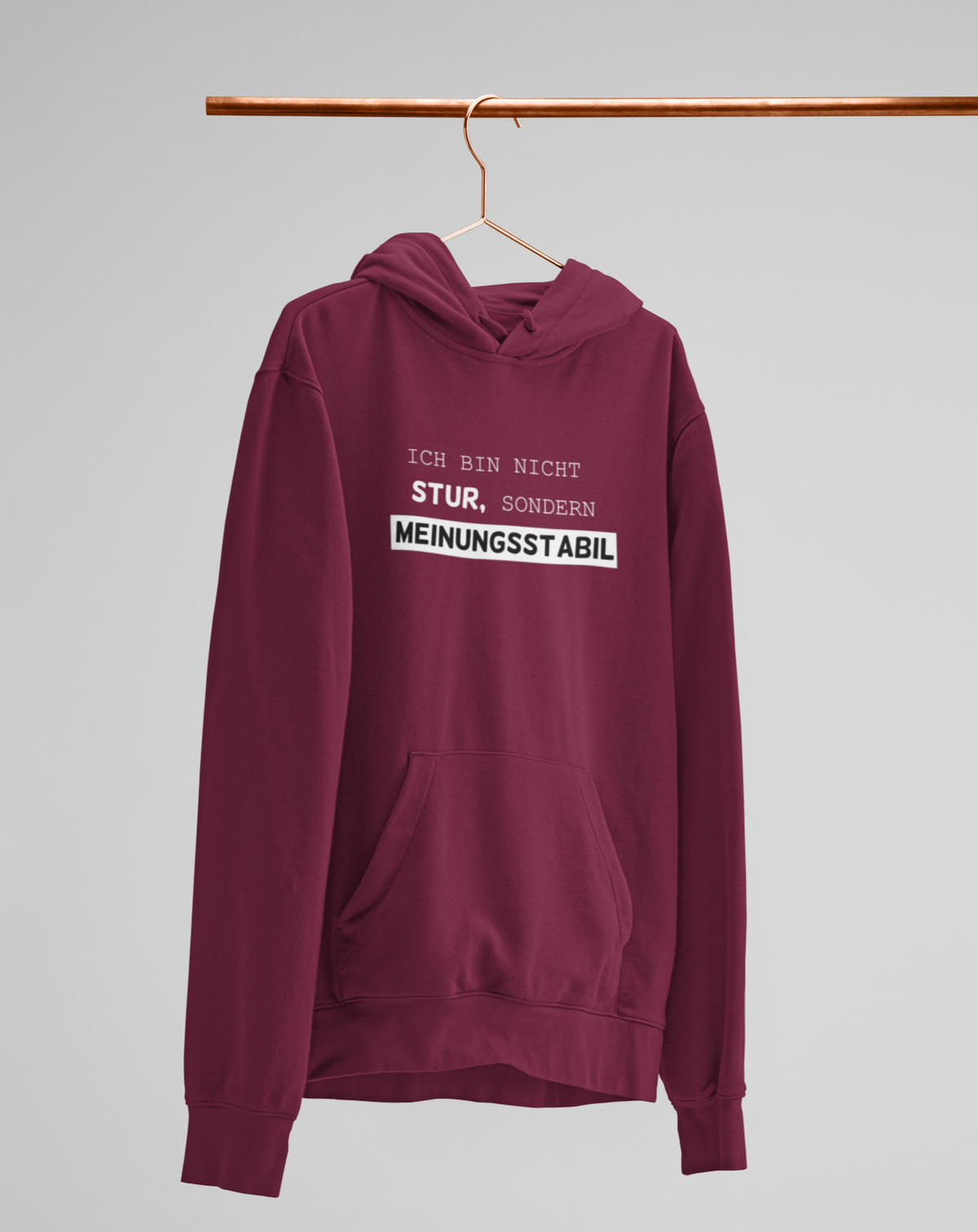 Ich bin nicht Stur!  - Unisex Kapuzenpullover Hoodie