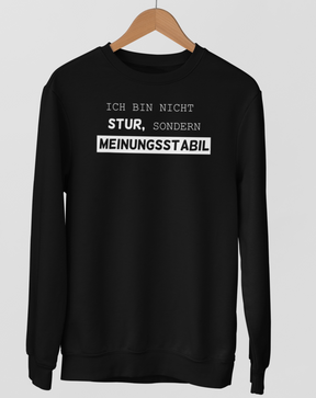 Ich bin nicht Stur!  - Unisex Pullover