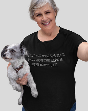 Fehlt nur noch das Zelt.  - Damenshirt